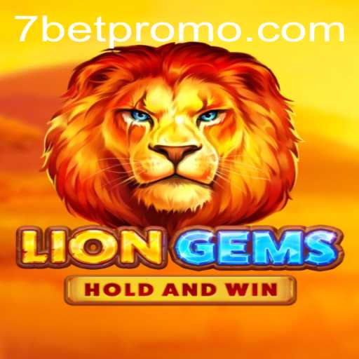 Discover the Excitement of LionGems: A New Gaming Adventure on 7BET
