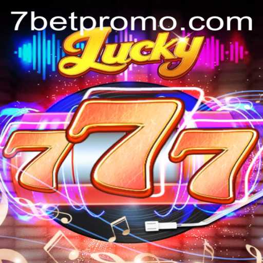 Exploring the Thrills of Lucky777 and the Impact of 7BET