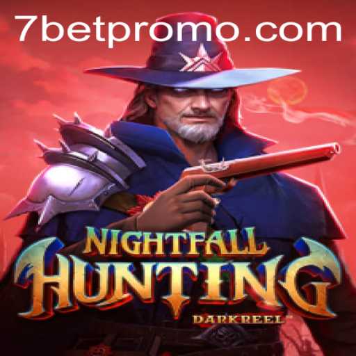 Unveiling NightfallHunting: A Thrilling 7BET Experience