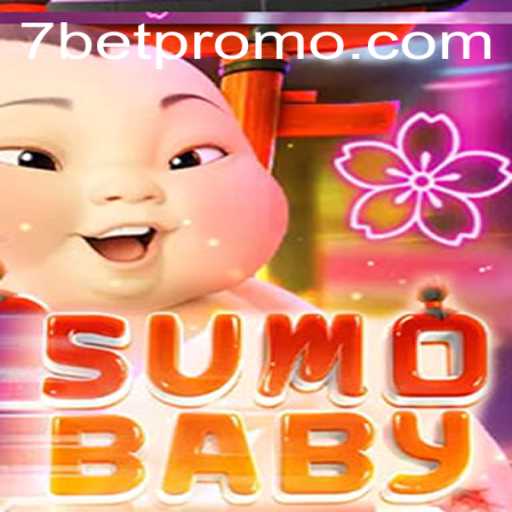 Exploring the Exciting World of SumoBaby with 7BET
